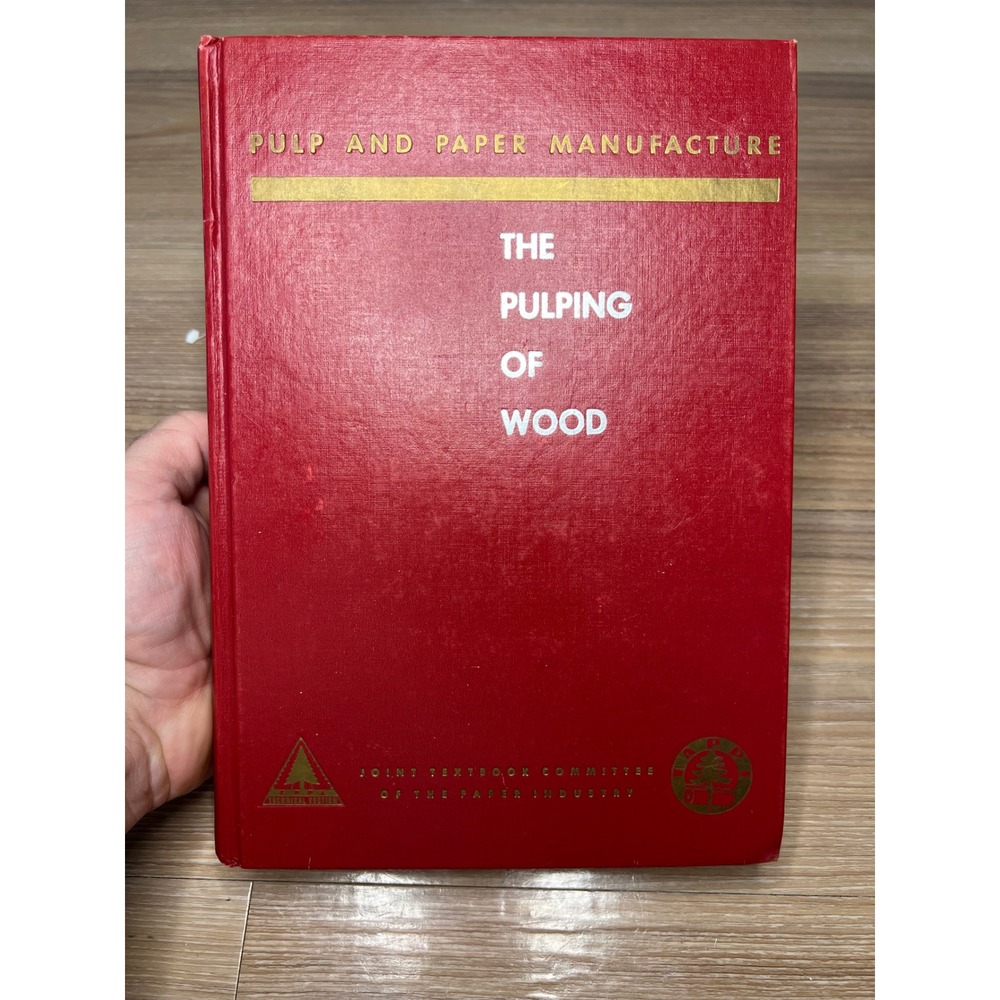 Joint Textbook Committee Pulping of Wood Paper Manufacture Textbook Red OS